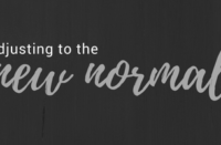 Adjusting Your Business and Mindset to the New Normal