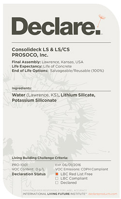This Declare label discloses the ingredients in Prosoco’s Consolideck surface hardener and indicates its compliance with standards established by the International Living Future Institute. Prosoco's Declare label indicates compliance when used appropriately on concrete surfaces Go Green in Decorative Concrete